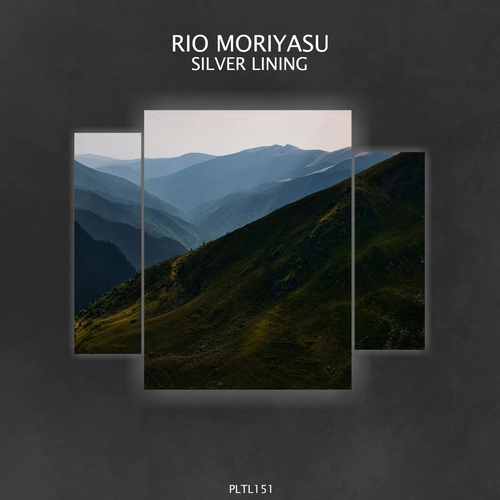 Rio Moriyasu - Silver Lining [PLTL151]